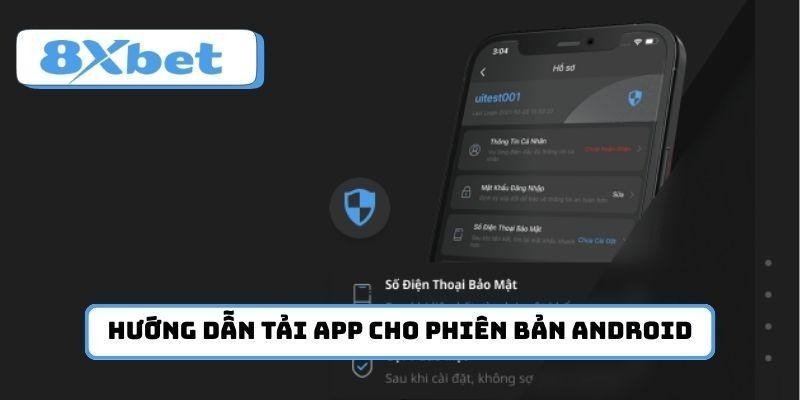 Hướng dẫn tải app cho phiên bản Android mới nhất